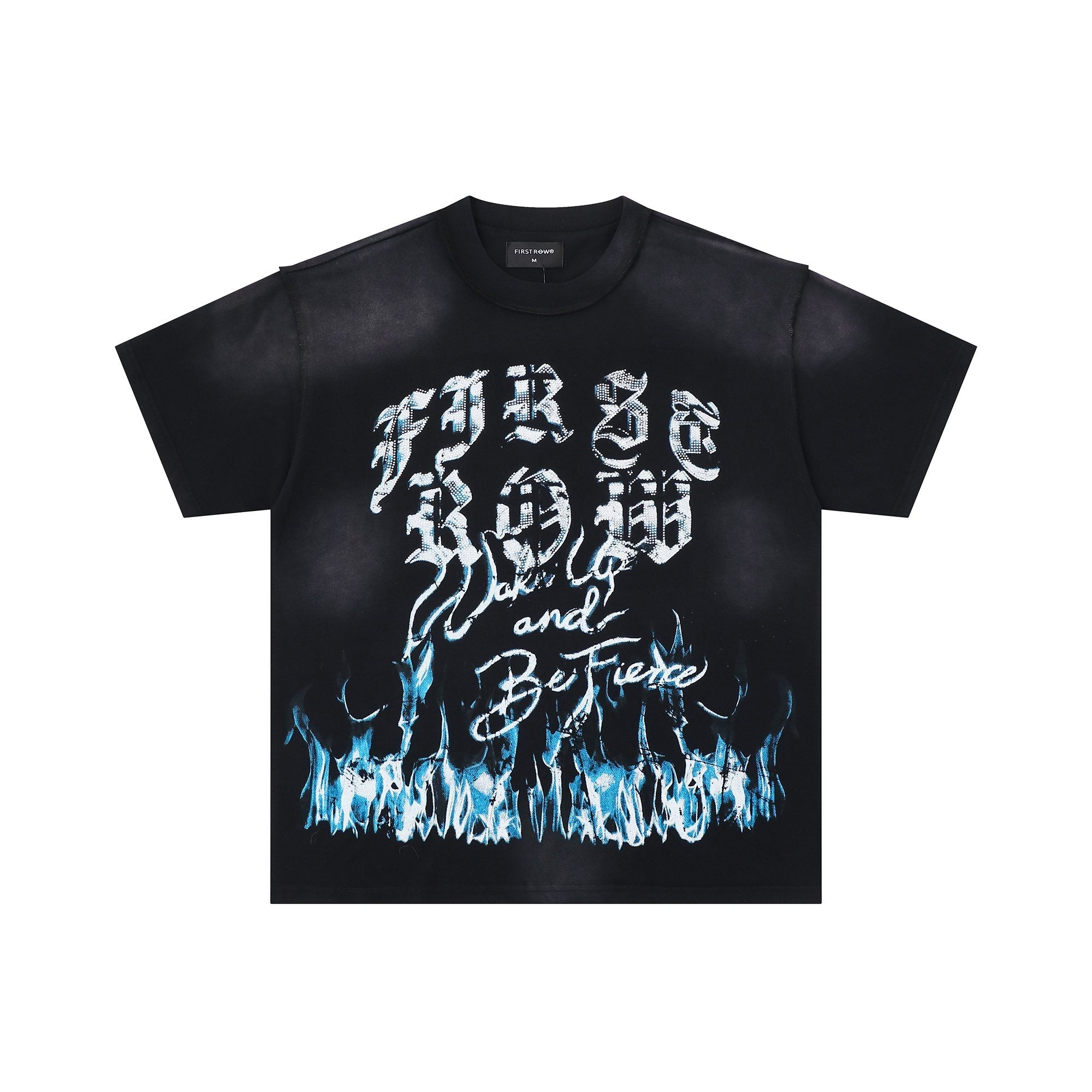 FIRST ROW Wake Up and Be Fierce Flame T-Shirt — hero